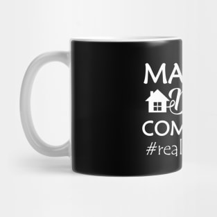 Realtor - Making dreams come true Mug